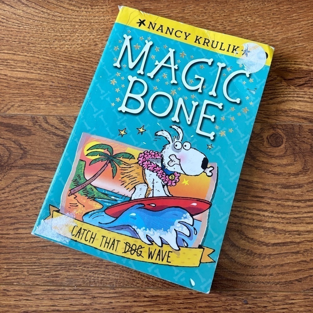 Magic Bone: Catch That Dog Wave by: Nancy Krulik paperback book